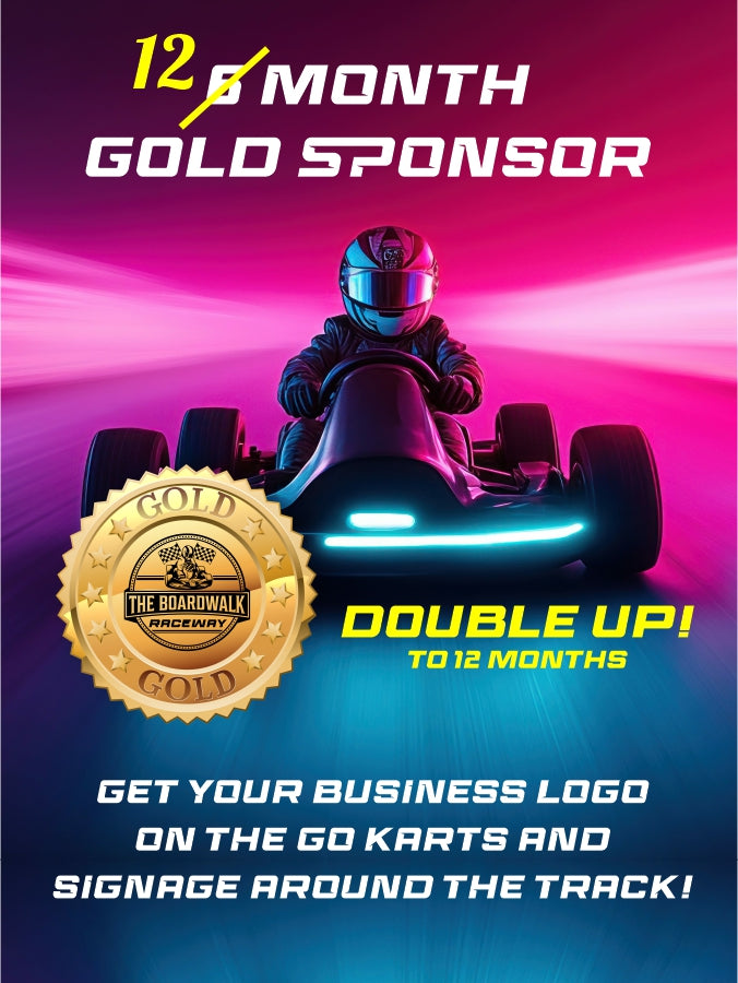 6 MONTH GOLD SPONSOR (DOUBLE UP TO 12 MONTHS)
