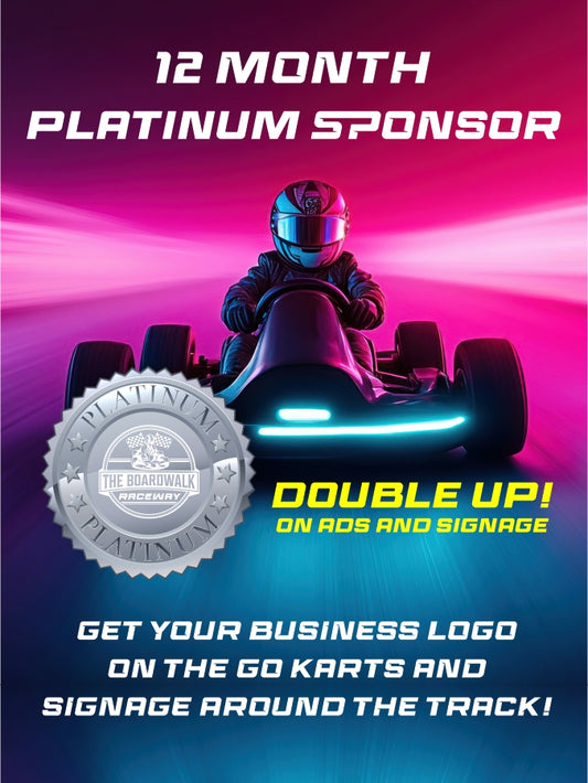 12 MONTH PLATINUM SPONSOR (DOUBLE UP ON ADS AND SIGNS)